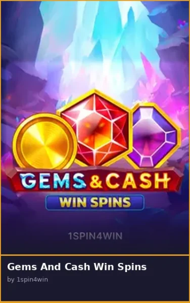 Gems And Cash Win Spins