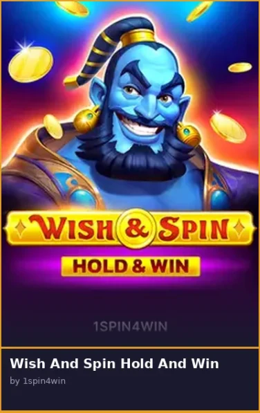 Wish And Spin Hold And Win