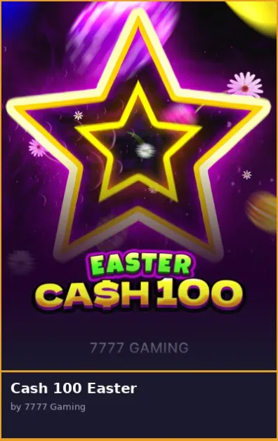 Cash 100 Easter