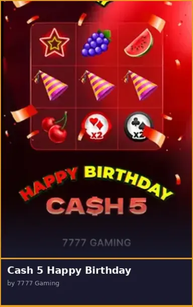 Cash 5 Happy Birthday