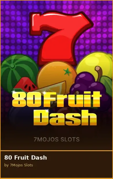80 Fruit Dash