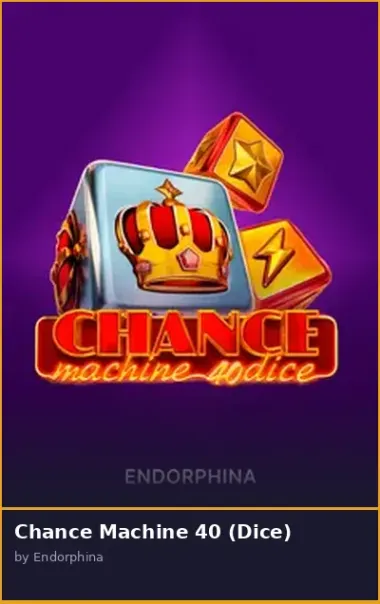 Chance Machine 40  Dice