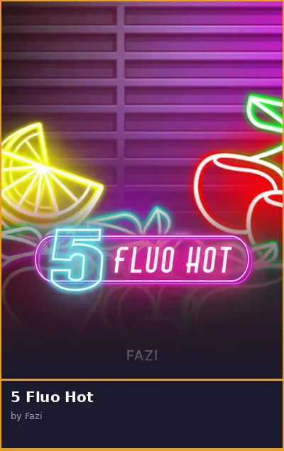 5 Fluo Hot