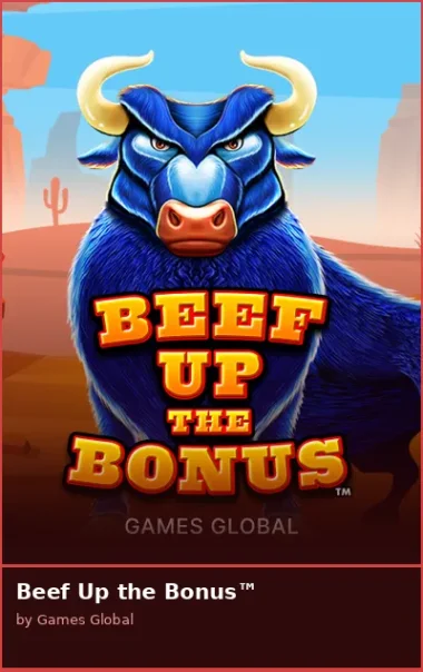 Beef Up the Bonus