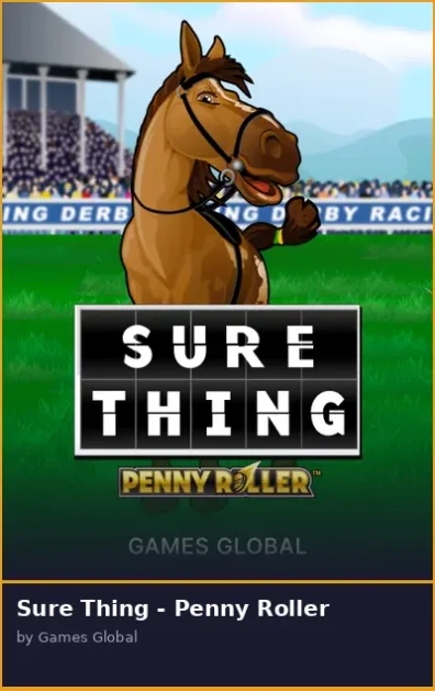 Sure Thing - Penny Roller