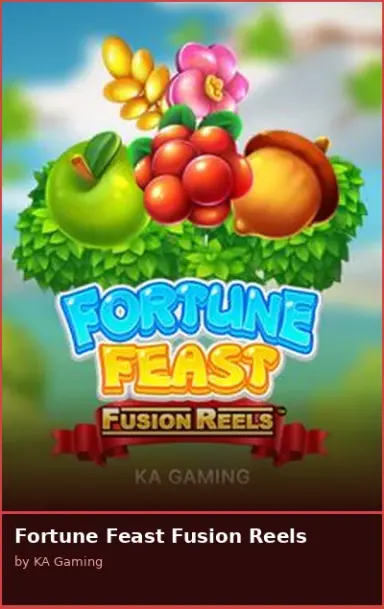 Fortune Feast Fusion Reels
