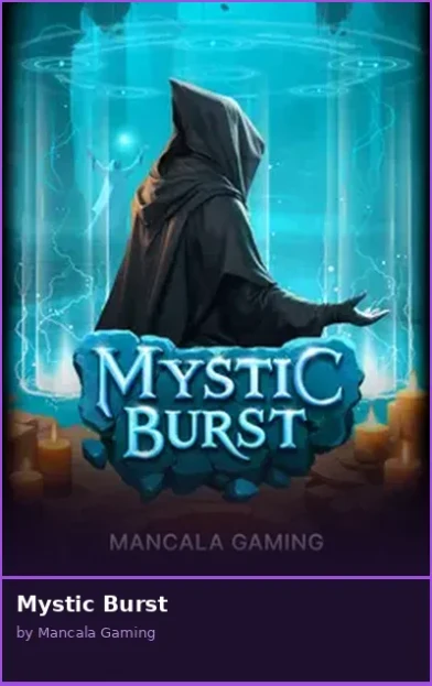 Mystic Burst