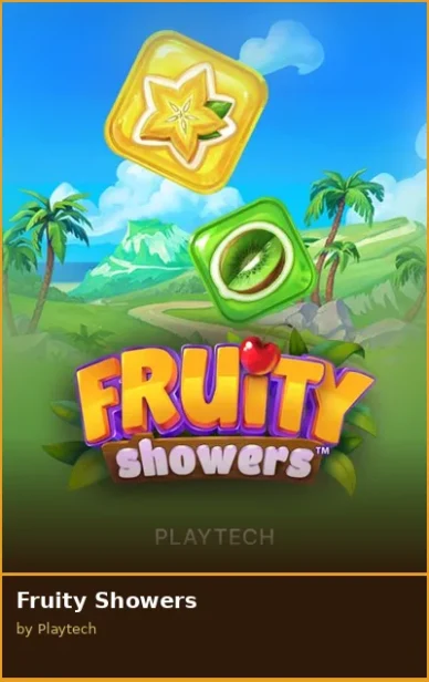 Fruity Showers