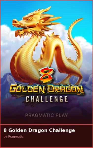 8 Golden Dragon Challenge