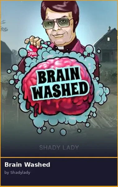 Brain Washed